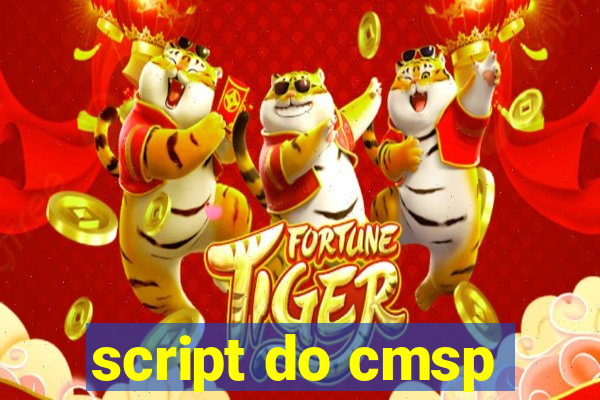 script do cmsp